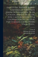 Essai D'une Ampelographie Universelle Par Comte Joseph De Rovasenda. Tr. De L'italien, Annote De Augm., Avec L'autorisation Et La Cooperation De ... Pierre Viala. 2d.ed... (French Edition) 1022398881 Book Cover