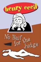 No Bail For The Judge B000QRG40C Book Cover