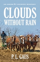 Clouds Without Rain 0452296684 Book Cover