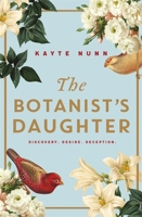 The Botanist's Daughter 1409190536 Book Cover