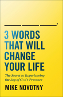 3 Words That Will Change Your Life 0764235281 Book Cover