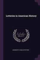 Lotteries In American History 0548493561 Book Cover