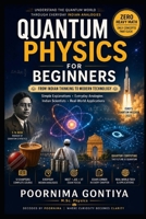 Quantum Physics for Beginners: An Indian Perspective: From Everyday Indian Analogies to Modern Quantum Technology B0H71RQSTV Book Cover