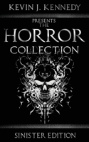 The Horror Collection: Sinister Edition B0FF8YZ6L5 Book Cover