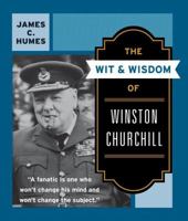 The Wit & Wisdom of Winston Churchill 0060925779 Book Cover