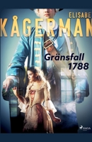 Gränsfall 1788 null Book Cover