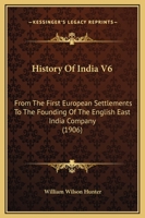 History of India, Volume 6 1605205028 Book Cover