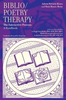 Biblio/Poetry Therapy: The Interactive Process: A Handbook 0878394109 Book Cover