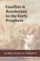 Conflict & Resolution in the Early Prophets 1947857347 Book Cover