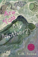 Are You My Mother? 1736579908 Book Cover