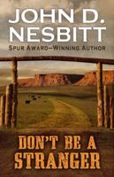 Don't be a Stranger 1410480038 Book Cover