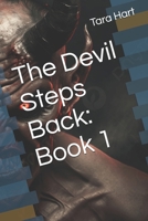 The Devil Steps Back: Book 1 B0H67PZZ3P Book Cover