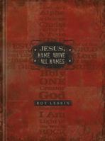 Jesus Name Above All Names Journal 193541626X Book Cover