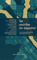 Se escribe en español: Una antología del poética del Puget Sound (Aleph Voces) (Spanish Edition) B0F5RLKT7F Book Cover