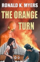 The Orange Turn (Stay On the Blue Grass) 1786954435 Book Cover