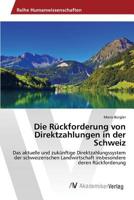 Die Rückforderung von Direktzahlungen in der Schweiz 363987000X Book Cover