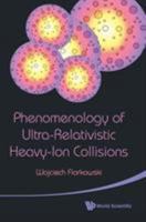Phenomenology of Ultra-Relativistic Heavy-Ion Collisions 9814280666 Book Cover