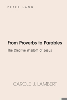 From Proverbs to Parables 143316289X Book Cover