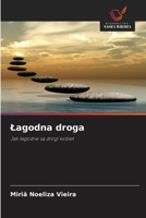 Lagodna droga 6209427898 Book Cover