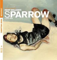 Sparrow: Kent Williams 1600100759 Book Cover