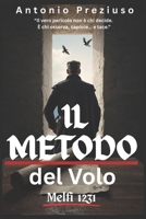 IL METODO DEL VOLO MELFI 1231 (Italian Edition) B0GPD8YV2Y Book Cover