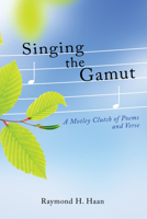 Singing the Gamut 1532682492 Book Cover