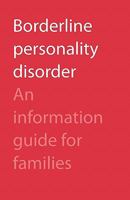 Borderline Personality Disorder: An Information Guide for Families 0888688199 Book Cover