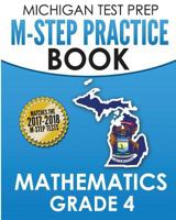 MICHIGAN TEST PREP M-STEP Practice Book Mathematics Grade 4: Practice and Preparation for the M-STEP Mathematics Assessments 1981100415 Book Cover