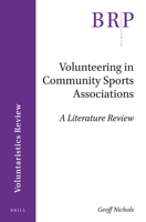 Volunteering in Community Sports Associations: A Literature Review 9004346287 Book Cover