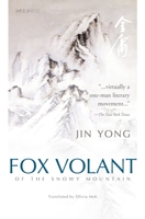 Flying Fox Of The Snowy Mountain, Xue Shan Fei Hu In Simplified Chinese (Paperback) 9622017339 Book Cover