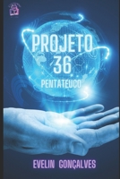 Projeto 36: Pentateuco 1097215229 Book Cover