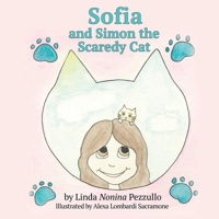 Sofia and Simon the Scaredy Cat 1959608673 Book Cover