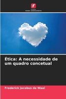 Ética: A necessidade de um quadro concetual 6207428870 Book Cover