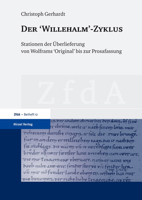 Der Willehalm-Zyklus: Stationen Der Uberlieferung Von Wolframs Original Bis Zur Prosafassung (Zeitschrift fur deutsches Altertum und deutsche Literatur - Beihefte, 12) 3777620920 Book Cover
