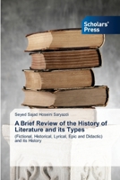 A Brief Review of the History of Literature and its Types 6208846447 Book Cover