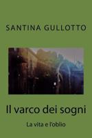 Il varco dei sogni 1523332980 Book Cover