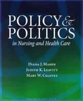Policy and Politics in Nursing and Health Care