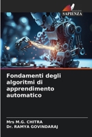 Fondamenti degli algoritmi di apprendimento automatico (Italian Edition) 6207532112 Book Cover