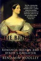 The Bride of Science: Romance, Reason, and Byron's Daughter