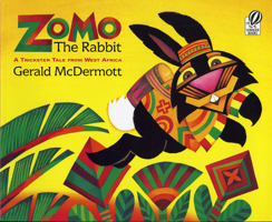 Zomo the Rabbit: A Trickster Tale from West Africa 0152010106 Book Cover