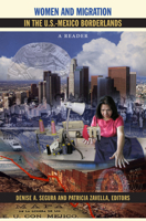 Women and Migration in the U.S.-Mexico Borderlands: A Reader (Latin America Otherwise) 0822341182 Book Cover