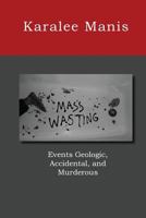 The Mass Wasting 1365351718 Book Cover