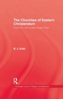 The Churches of Eastern Christendom 1138991309 Book Cover