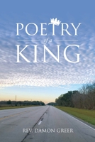 Poetry of a King 1638373744 Book Cover
