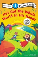 He's Got the Whole World in His Hands (I Can Read! / Song Series) 0310716225 Book Cover
