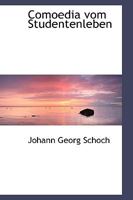 Comoedia vom Studentenleben 0526105860 Book Cover