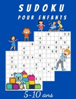 Sudoku pour Enfants 5-10 ans: 200 Grilles de Sudoku facile et medium / Gros Caractères / cadeau Pour garçons et filles B08VY76TBT Book Cover