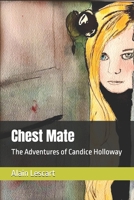 Chest Mate (The Adventures of Candice Holloway) B0CK9RFGBT Book Cover