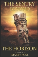 The Sentry Beyond the Horizon B083XX5FFR Book Cover