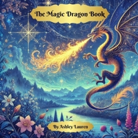 The Magic Dragon Book (The Magic Picturebook Series) B0DSLJ8DJQ Book Cover